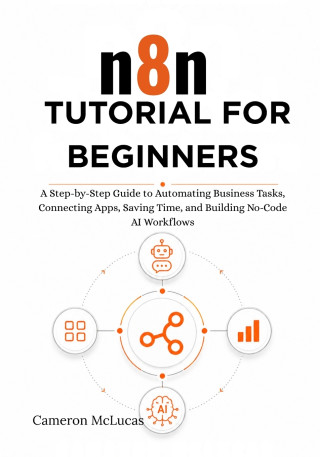 n8n Tutorial for Beginners