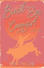 Buck 'Em Cowboy