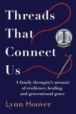 Threads That Connect Us