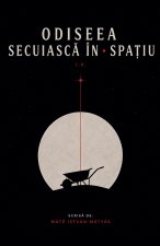 Odiseea Secuieasca in Spatiu