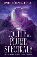 La quête de la plume spectrale
