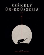 Székely Űrodüsszeia I-V.