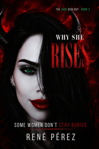 Why She Rises