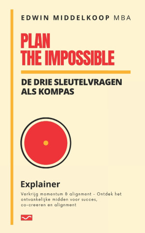 Plan the Impossible