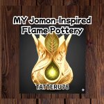 MYJomon-Inspired Flame Pottery