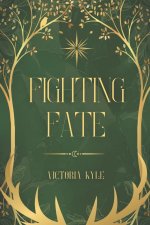 Fighting Fate