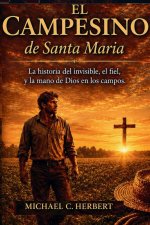EL CAMPESINO DE SANTA MARÍA