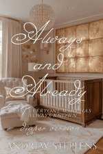 Always and Already (diaper version)