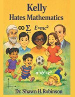 Kelly Hates Mathematics