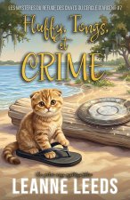 Fluffy, Tongs, et Crime