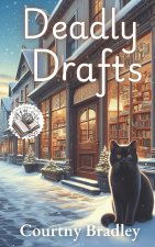 Deadly Drafts