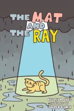 The Mat and the Ray