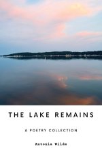 The Lake Remains