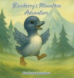 Blueberry's Mountain Adventure