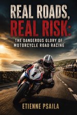 Real Roads, Real Risk
