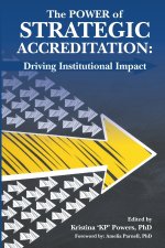 The Strategic Power of Accreditation