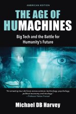 The Age of Humachines