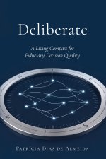 Deliberate