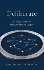 Deliberate