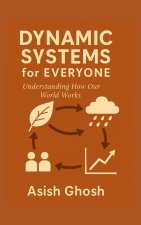Dynamic Systems for Everyone