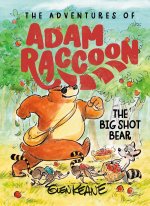 BIG SHOT BEAR : A STORY OF LOYALTY