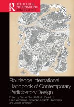 Routledge International Handbook of Contemporary Participatory Design