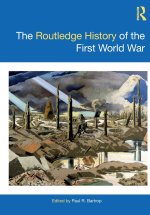 The Routledge History of the First World War