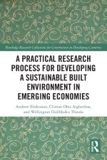 A Practical Research Process for Developing a Sustainable Built Environment in Emerging Economies