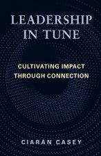 Leadership in Tune