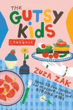 The Gutsy Kids Cookbook