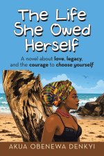 The Life She Owed Herself