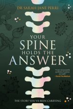 Your Spine Holds the Answer