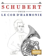 Schubert pour le Cor d'harmonie