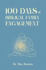 100 Days of Biblical Family Engagement