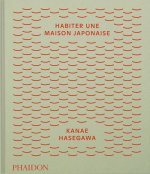 Habiter une maison japonaise