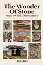The Wonder of Stone