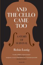 AND THE CELLO CAME TOO