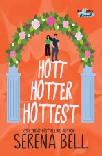 Hott Hotter Hottest