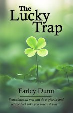 The Lucky Trap