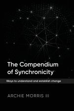 The Compendium of Synchronicity