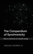 The Compendium of Synchronicity