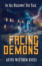 Facing Demons