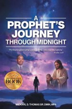 A Prophet's Journey Through Midnight