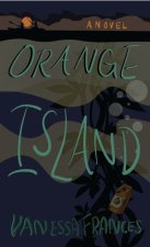 Orange Island: A Novel