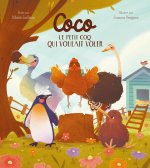 COCO - LE PETIT COQ QUI VOULAIT VOLER