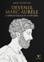 DEVENIR MARC-AURELE