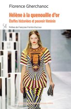 Hélène à la quenouille d’or