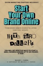Start Your Own Brand Online With ZERO Dollars::