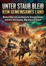 Unter Staub blieb kein gemeinsames Land