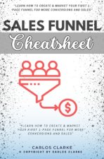 Sales Funnel Cheatsheet::